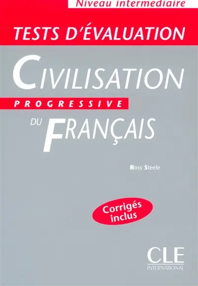 Civilisation progressive du français, niveau intermédiaire : tests d'évaluation