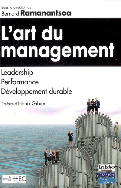L'art du management : leadership, performance, développement durable
