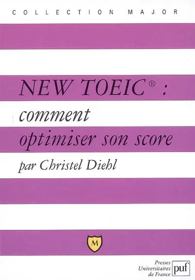 New TOEIC : comment optimiser son score