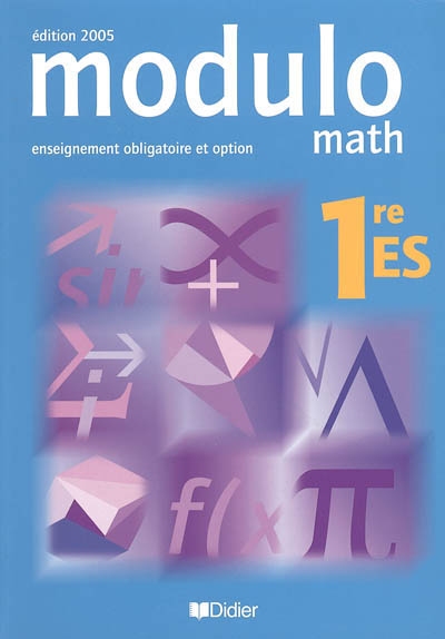 Modulo math 1re ES : enseignement obligatoire et option