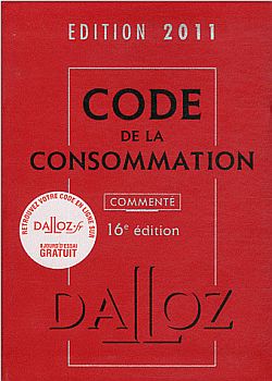 Code de la consommation commenté : édition 2011