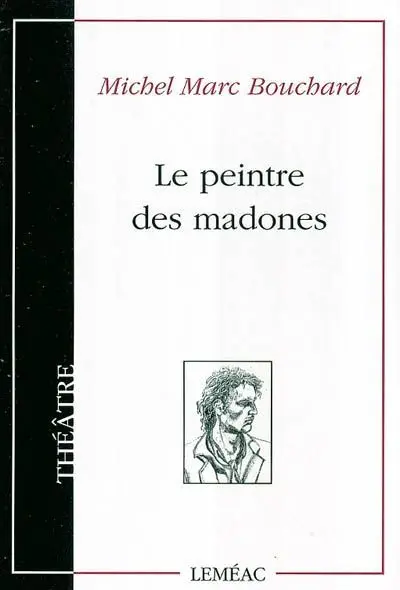 Le peintre des madones, ou, La naissance d'un tableau