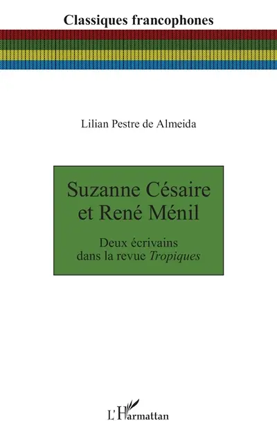 Suzanne Césaire et René Ménil : deux écrivains dans la revue Tropiques