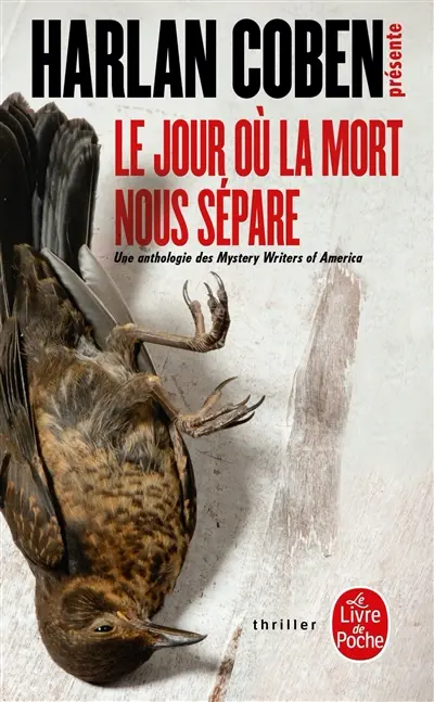 Le jour où la mort nous sépare : une anthologie des mystery writers of America : histoires d'amour, de désir et de meurtres