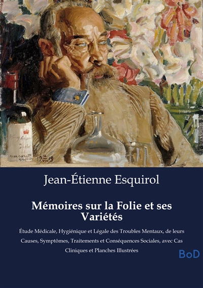 Mémoires sur la Folie et...