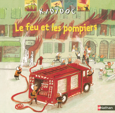 le feu et les pompiers