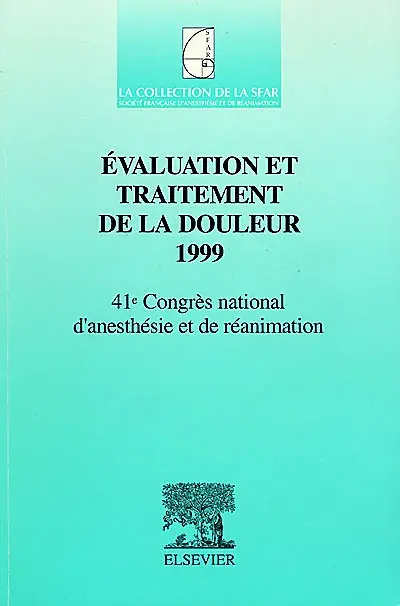 Evaluation et traitement de la douleur 1999
