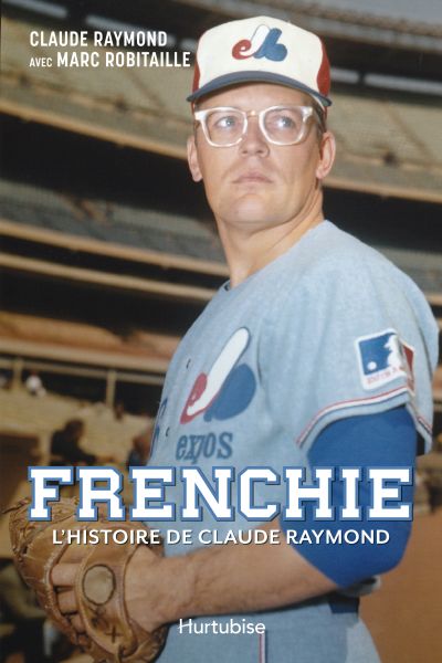 Frenchie : histoire de Claude Raymond