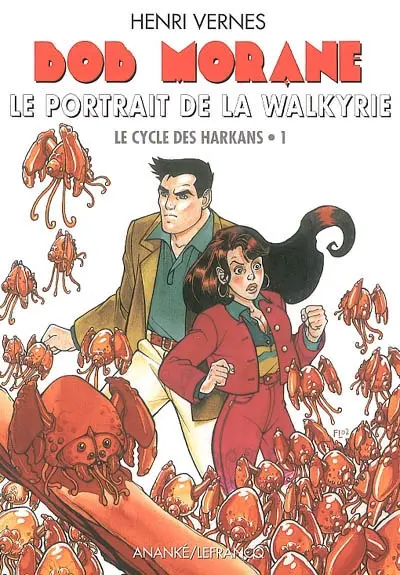 Bob Morane. Vol. 185. Le portrait de la Walkyrie : le cycle des Harkans 1