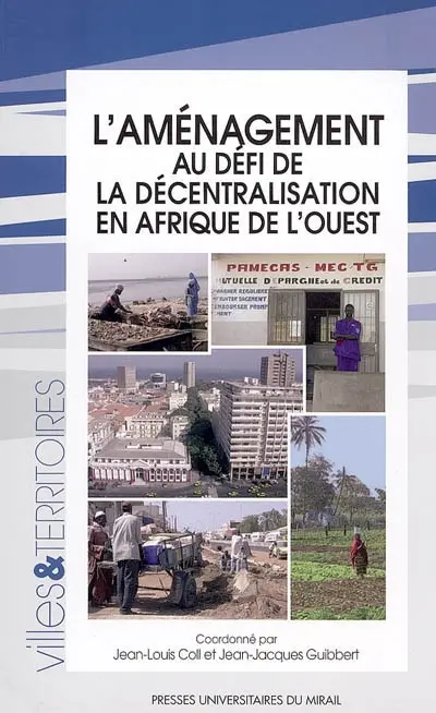 L'aménagement au défi de la décentralisation en Afrique de l'Ouest