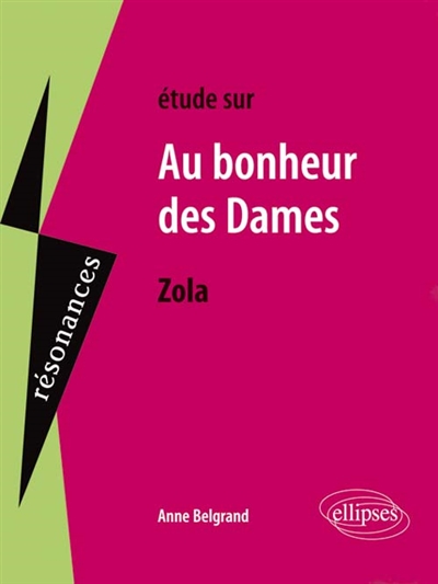 Etude sur Emile Zola, Au bonheur des dames