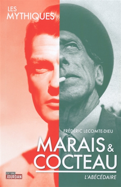 Marais & Cocteau : l'abécédaire : la chance était au rendez-vous