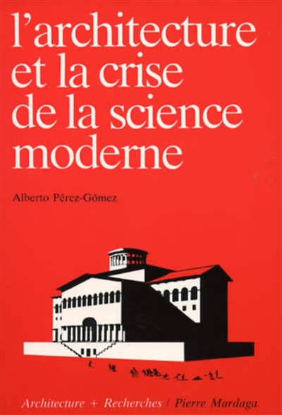 l'architecture et la crise de la science moderne