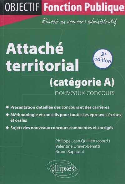 Attaché territorial : catégorie A, nouveaux concours