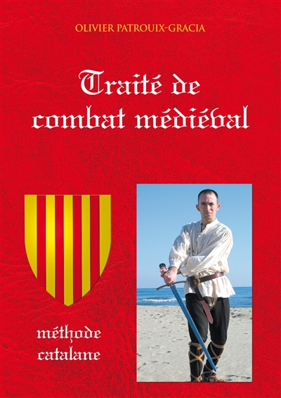 Traité de combat médiéval : méthode catalane