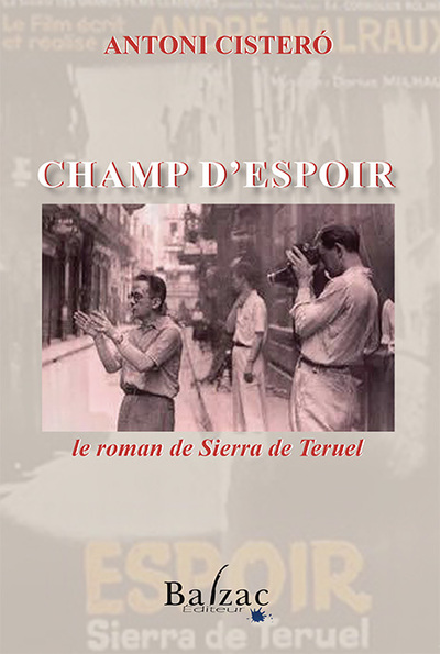 Champ d'espoir : le roman de Sierra de Teruel