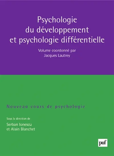 Nouveau cours de psychologie. Vol. 3. Psychologie du développement et psychologie différentielle