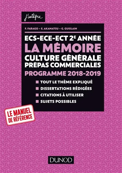 La mémoire : culture générale, prépas commerciales : ECS, ECE, ECT 2e année, programme 2018-2019