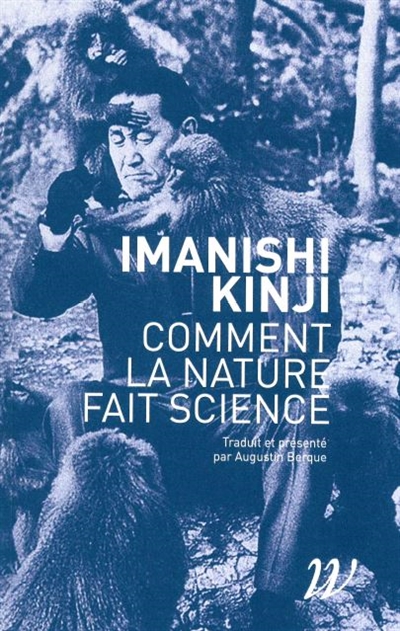 Comment la nature fait science : entretiens, souvenirs et intuitions