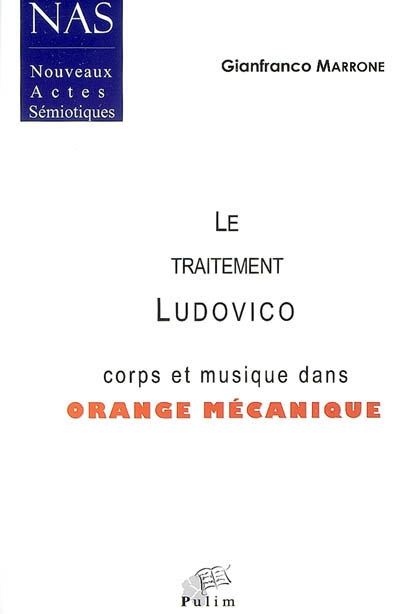 Le traitement Ludovico : corps et musique dans Orange mécanique