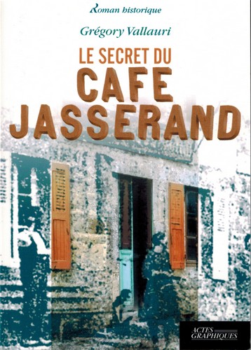 Le secret du café Jasserand