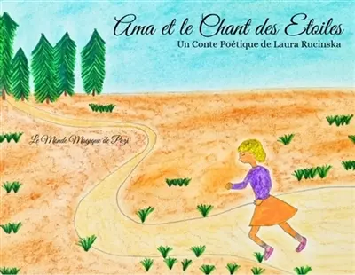 Ama et le Chant des Etoiles
