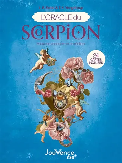 L'oracle du Scorpion : se découvrir et se réaliser