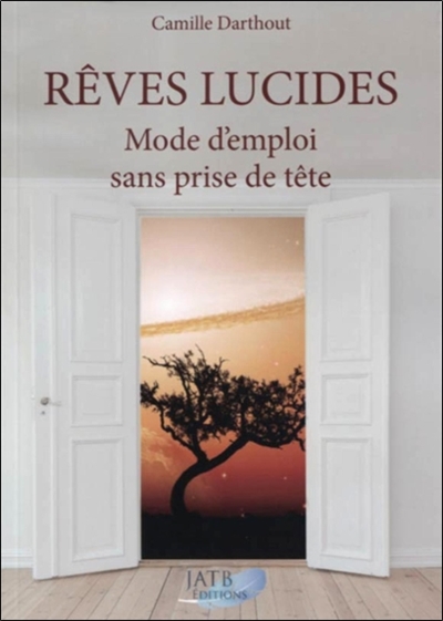 Rêves lucides : mode...