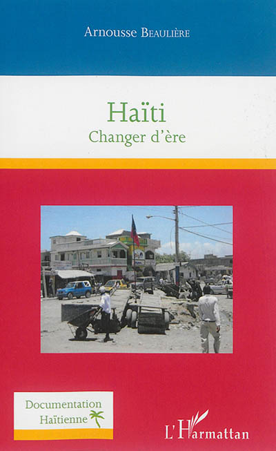 Haïti : changer d'ère