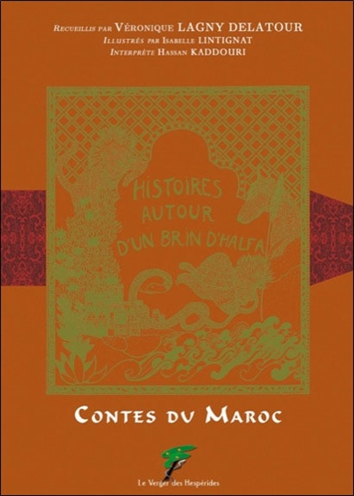Histoires autour d'un brin d'halfa : contes du Maroc
