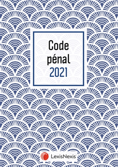 Code pénal 2021 : jaquette coquille
