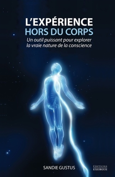 L'expérience hors du corps...