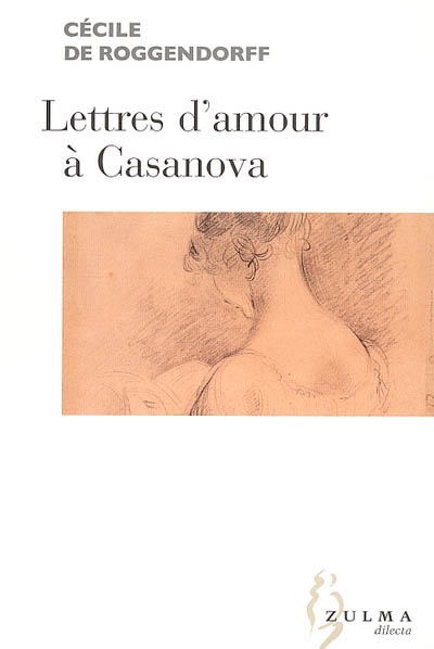 Lettres d'amour à Casanova