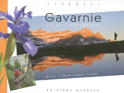 Gavarnie, Pyrénées : les plus belles balades