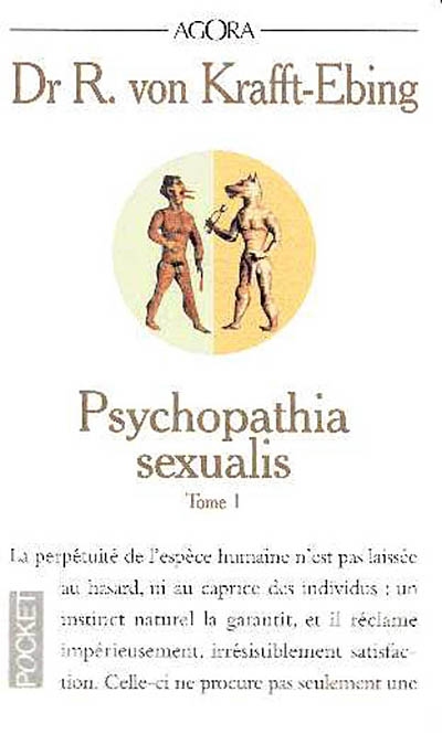 Psychopathia sexualis : étude médico-légale à l'usage des médecins et des juristes. Vol. 1
