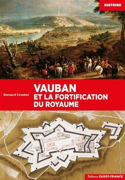 Vauban et la fortification du royaume