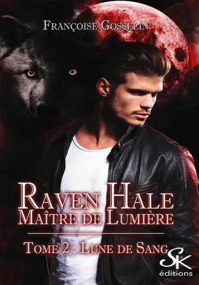 Raven Hale 2 : Lune de Sang