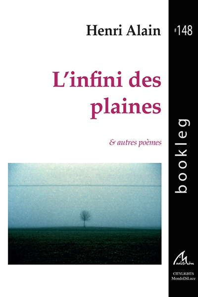 L'infini des plaines : & autres poèmes