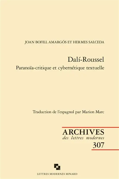 Dali-Roussel : paranoïa-critique et cybernétique textuelle