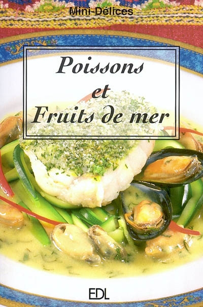 Poissons et fruits de mer