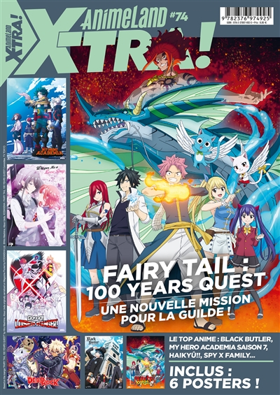 Anime land X-tra : le 1er mag de l'animation & du Manga, n° 74. Fairy Tail : 100 years quest : une nouvelle mission pour la guilde !