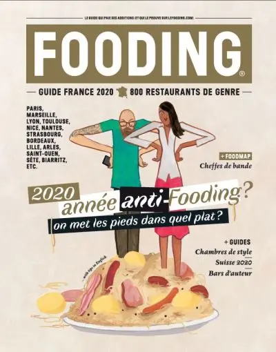 Fooding : guide France 2020, 800 restaurants de genre : 2020, année anti-fooding ? On met les pieds dans quel plat ?