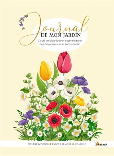 Journal de mon jardin : l'outil de planification essentiel pour des projets réussis et sans soucis !