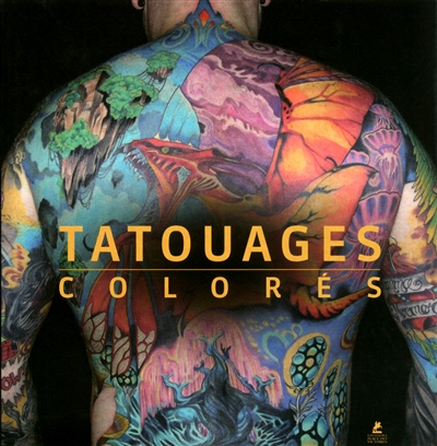 tatouages colorés. tattoos bright colors