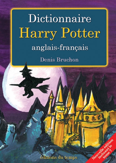 Dictionnaire Harry Potter : anglais-français