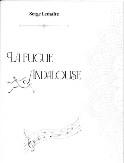 La Fugue Andalouse