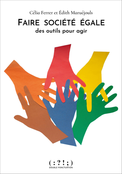 Faire société égale : des...