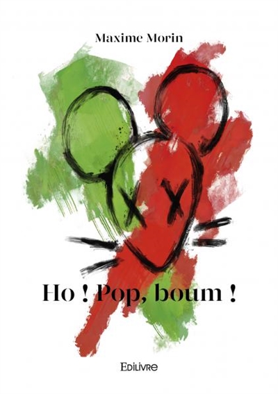 Ho ! : pop, boum !