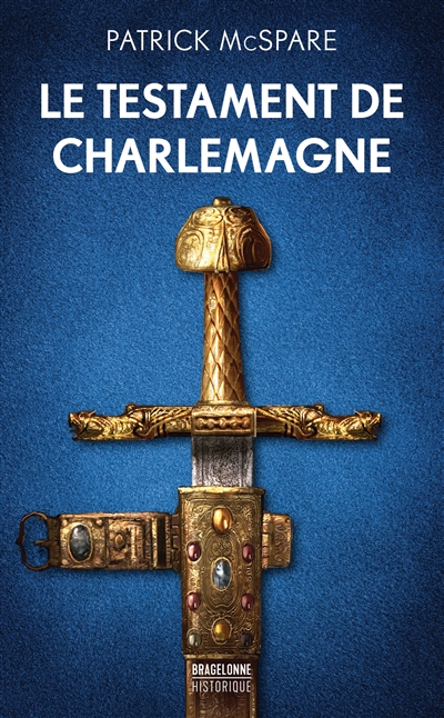 Le testament de Charlemagne