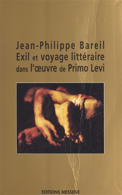 Exil et voyage dans l'oeuvre de Primo Levi